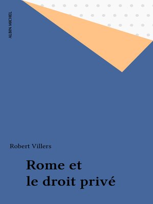 cover image of Rome et le droit privé